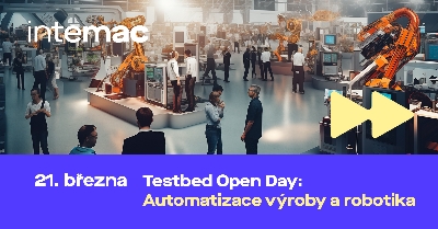 Testbed Openday: Automatizace výroby a robotika
