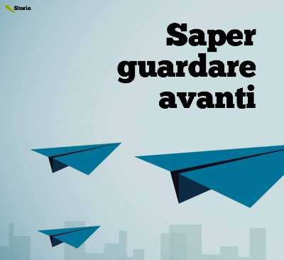 Saper guardare avanti