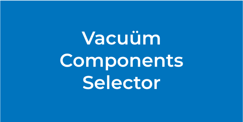 Vacuüm Components Selector